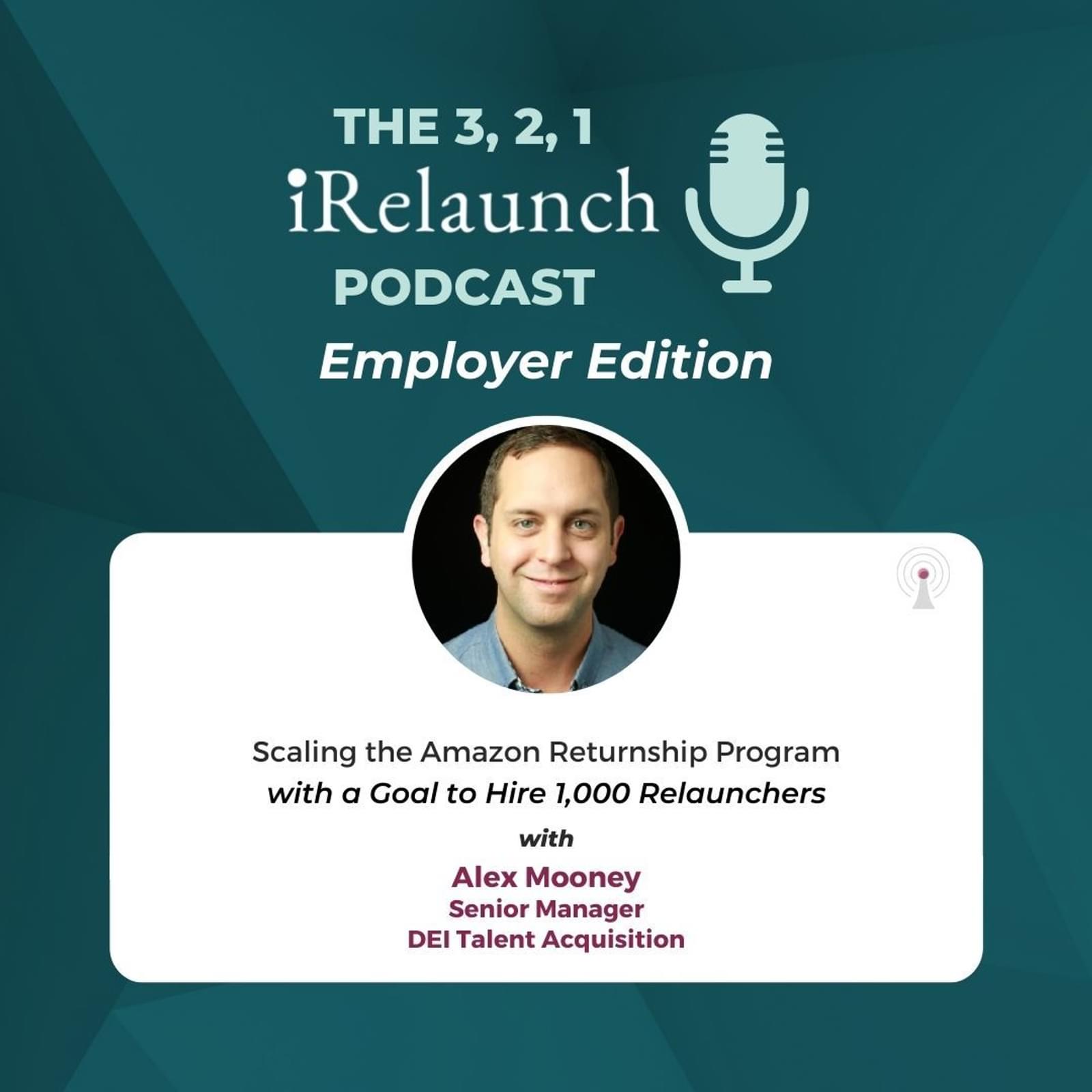 05 Scaling the Amazon Returnship Program with a Goal to Hire 1000 Relaunchers 1080 X 1080
