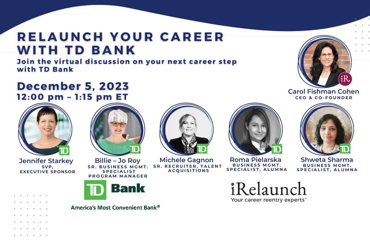 Relaunch Your Career with TD Bank